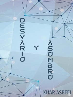 cover image of Desvarío y Asombro